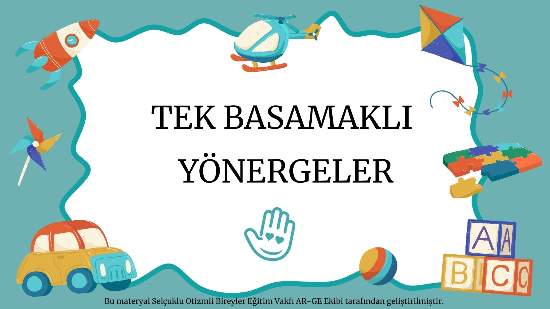 TEK BASAMAKLI YÖNERGELER